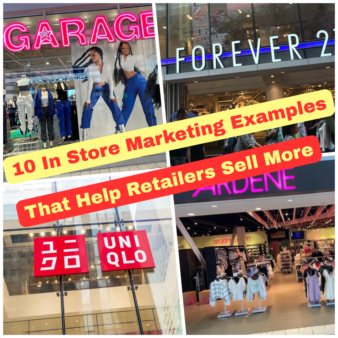 10 In Store Marketing Examples That Help Retailers Sell More